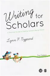 Book cover of Writing for Scholars (2nd ed.) by Lynn Nygaard