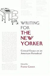 Book cover of Writing for The New Yorker by Fiona M Green