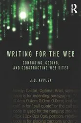 Book cover of Writing for the Web by J.D. Applen