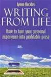 Book cover of Writing from Life by Lynne Hackles