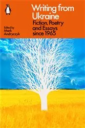 Book cover of Writing from Ukraine by Mark Andryczyk
