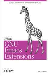 Book cover of Writing GNU Emacs Extensions by Bob Glickstein