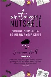 Book cover of Writing in a Nutshell (2nd ed.) by Jessica Bell