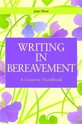 Book cover of Writing in Bereavement by Unknown