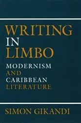 Book cover of Writing in Limbo by Simon Gikandi