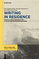 Book cover of Writing in Residence by Stefan Keppler-Tasaki