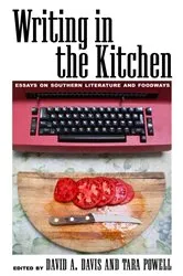 Book cover of Writing in the Kitchen by David A. Davis