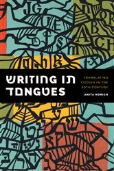 Book cover of Writing in Tongues by Anita Norich
