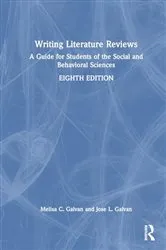 Book cover of Writing Literature Reviews (8th ed.) by Melisa C. Galvan