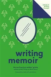 Book cover of Writing Memoir (Lit Starts) by San Francisco Writers' Grotto