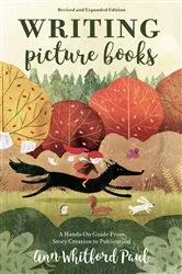 Book cover of Writing Picture Books Revised and Expanded Edition by Ann Whitford Paul