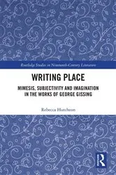 Book cover of Writing Place by Rebecca Hutcheon