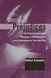 Book cover of Writing Prejudices by Robert Samuels