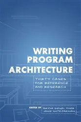 Book cover of Writing Program Architecture by Bryna Siegel Finer