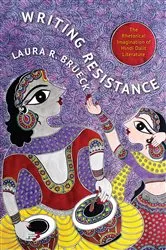 Book cover of Writing Resistance by Laura Brueck