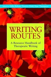 Book cover of Writing Routes by Gillie Bolton