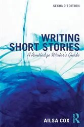 Book cover of Writing Short Stories (2nd ed.) by Ailsa Cox