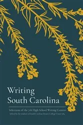 Book cover of Writing South Carolina by Aïda Rogers