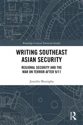 Book cover of Writing Southeast Asian Security by Jennifer Mustapha