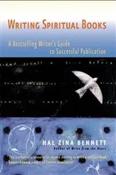 Book cover of Writing Spiritual Books by Hal Zina Bennett
