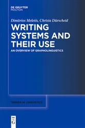 Book cover of Writing Systems and Their Use by Dimitrios Meletis