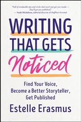 Book cover of Writing That Gets Noticed by Estelle Erasmus