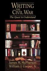 Book cover of Writing the Civil War by James M. McPherson