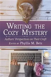 Book cover of Writing the Cozy Mystery by Phyllis M. Betz