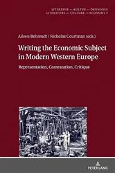 Book cover of Writing the Economic Subject in Modern Western Europe by Christine Künzel