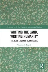 Book cover of Writing the Land, Writing Humanity by Charles M. Pigott