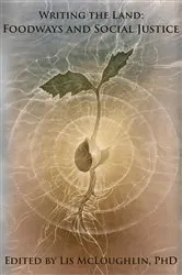 Book cover of Writing the Land by Lis McLoughlin