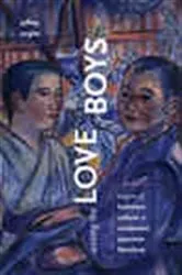 Book cover of Writing the Love of Boys by Jeffrey Angles