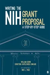 Book cover of Writing the NIH Grant Proposal (3rd ed.) by William Gerin