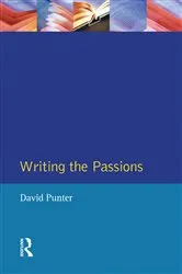Book cover of Writing the Passions by David Punter