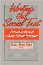 Book cover of Writing the Social Text by Richard Brown