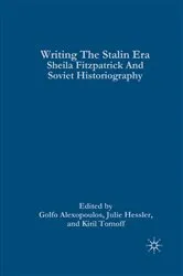 Book cover of Writing the Stalin Era by G. Alexopoulos