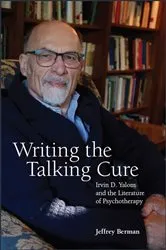 Book cover of Writing the Talking Cure by Jeffrey Berman