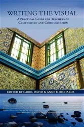Book cover of Writing the Visual by Carol David