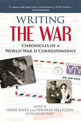 Book cover of Writing the War by Stephen E. Atkins