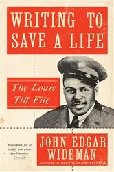 Book cover of Writing to Save a Life by John Edgar Wideman