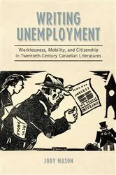 Book cover of Writing Unemployment by Jody Mason