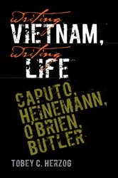 Book cover of Writing Vietnam, Writing Life by Tobey C. Herzog