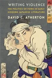 Book cover of Writing Violence by David C. Atherton