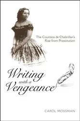 Book cover of Writing with a Vengeance by Carol A. Mossman