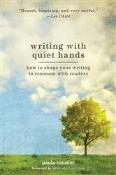 Book cover of Writing With Quiet Hands by Paula Munier