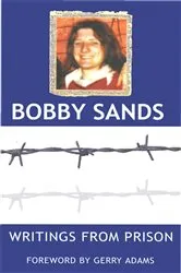 Book cover of Writings From Prison by Bobby Sands Trust
