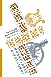 Book cover of Writings from the Golden Age of Russian Poetry by Konstantin Batyushkov