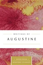 Book cover of Writings of Augustine (Annotated) by Unknown