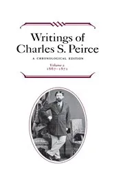 Book cover of Writings of Charles S. Peirce: A Chronological Edition, Volume 2 by Charles S. Peirce