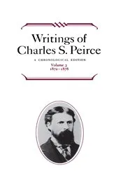 Book cover of Writings of Charles S. Peirce: A Chronological Edition, Volume 3 by Charles S. Peirce